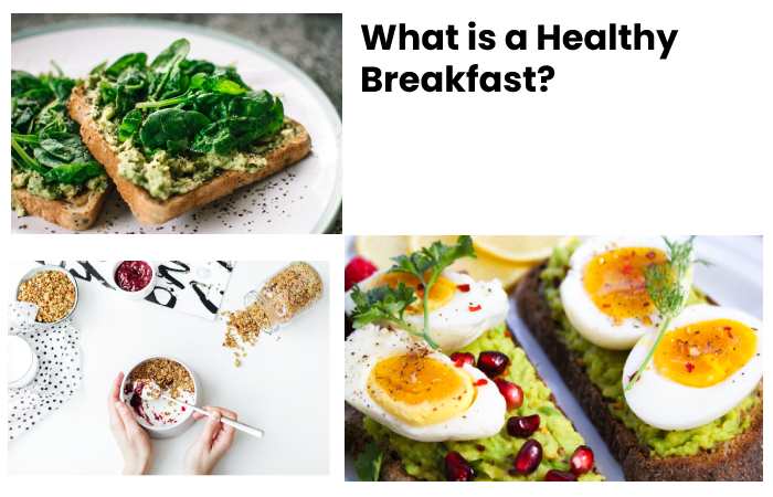 What is a Healthy Breakfast?