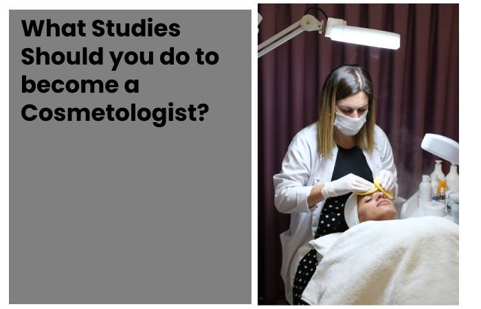 What Studies Should you do to become a Cosmetologist?