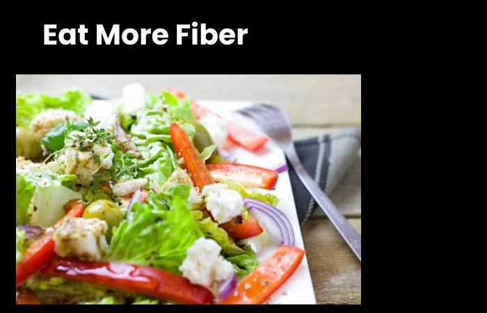 Eat Healthy - Eat More Fiber