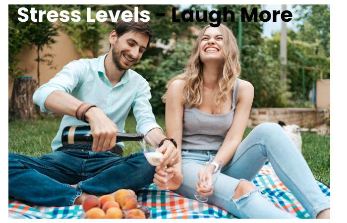 Stress Levels - Laugh More