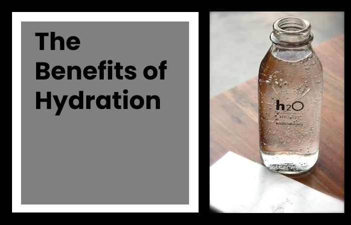 The Benefits of Hydration