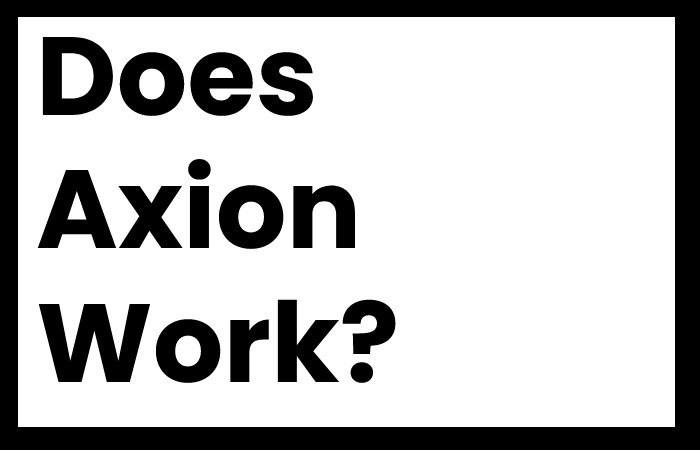 Does Axion Work?