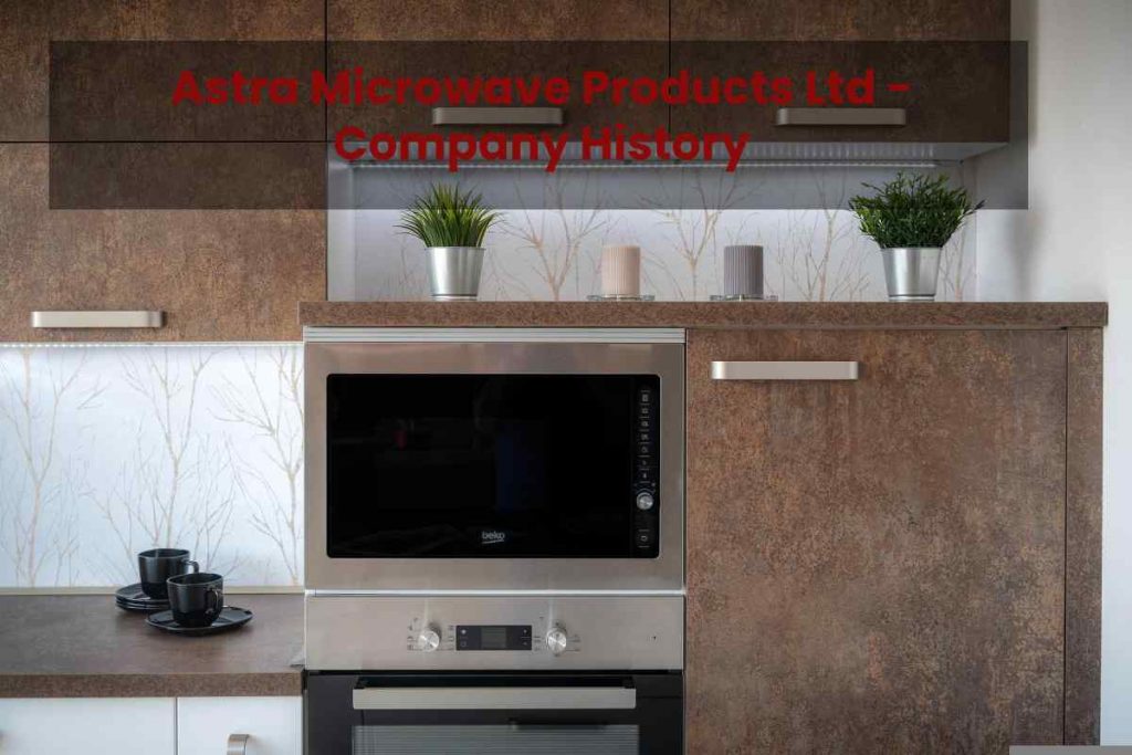 Astra Microwave Products Ltd - Company History