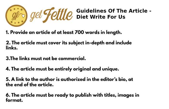 Guidelines of the Article – Diet Write for Us