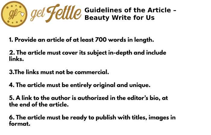 Guidelines of the Article – Beauty Write for Us