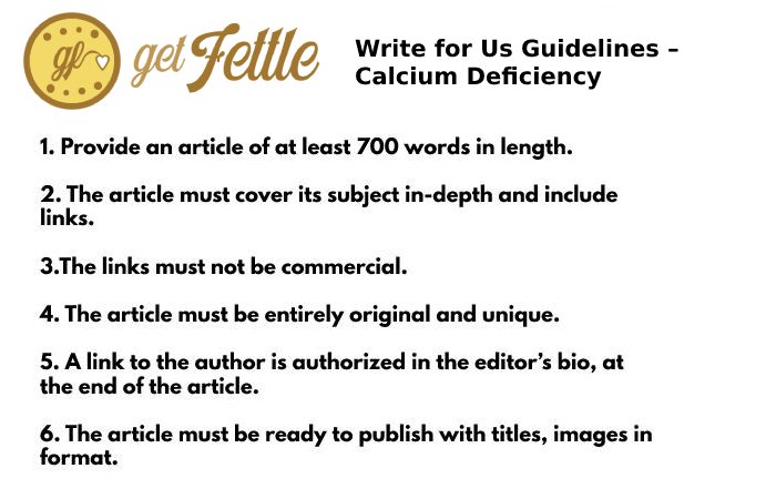 Write for Us Guidelines – Calcium Deficiency