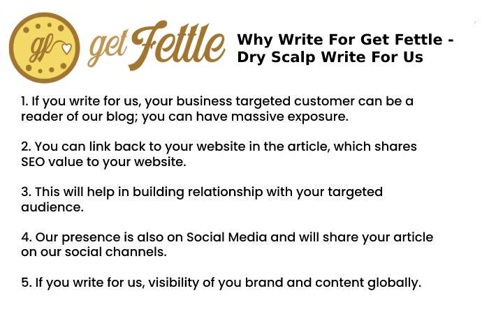 Why Write for Us – Dry Scalp Write for Us