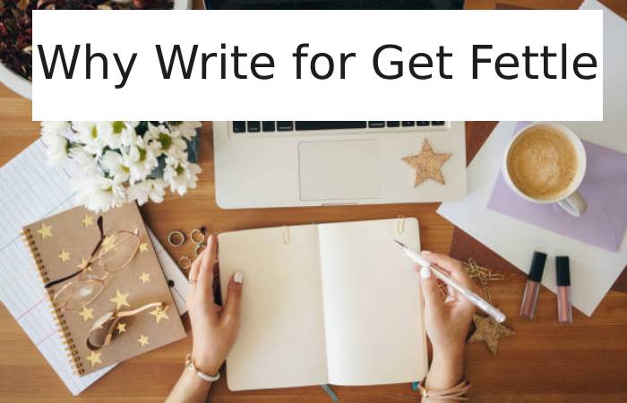 Why Write for Get Fettle - Footwear Write For Us